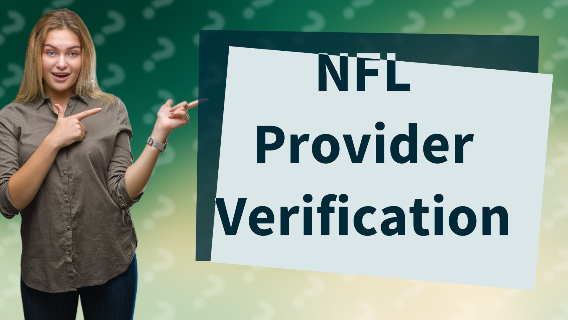 NFL Provider Verification
