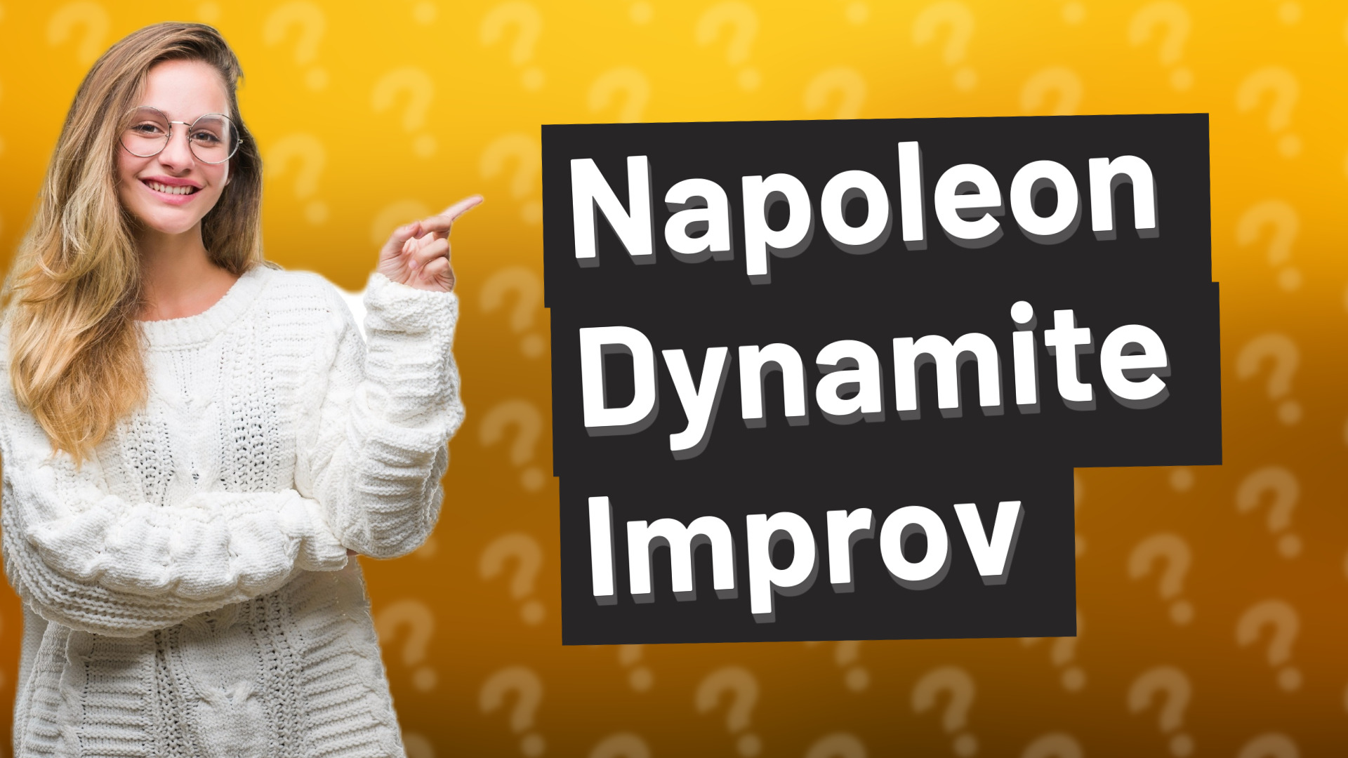 Napoleon Dynamite Improv
