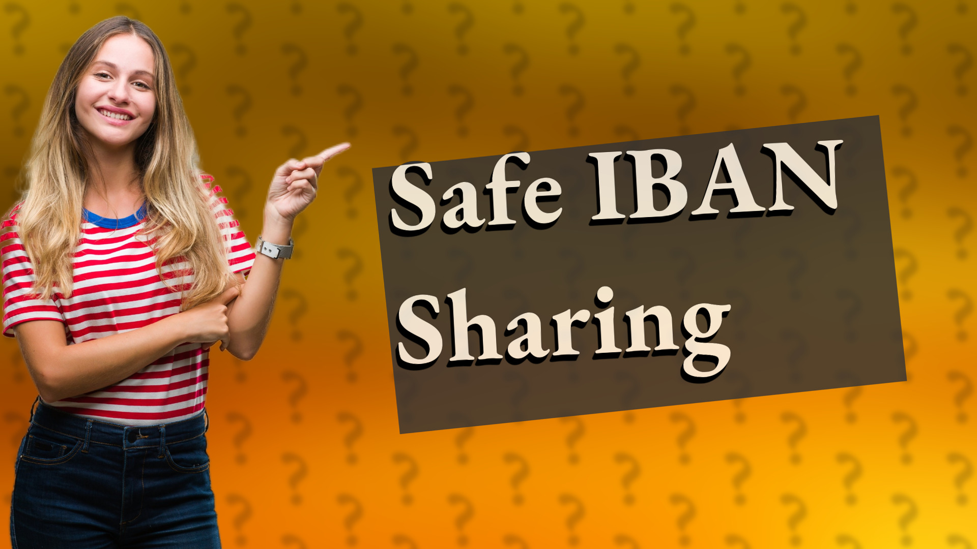 Safe IBAN Sharing