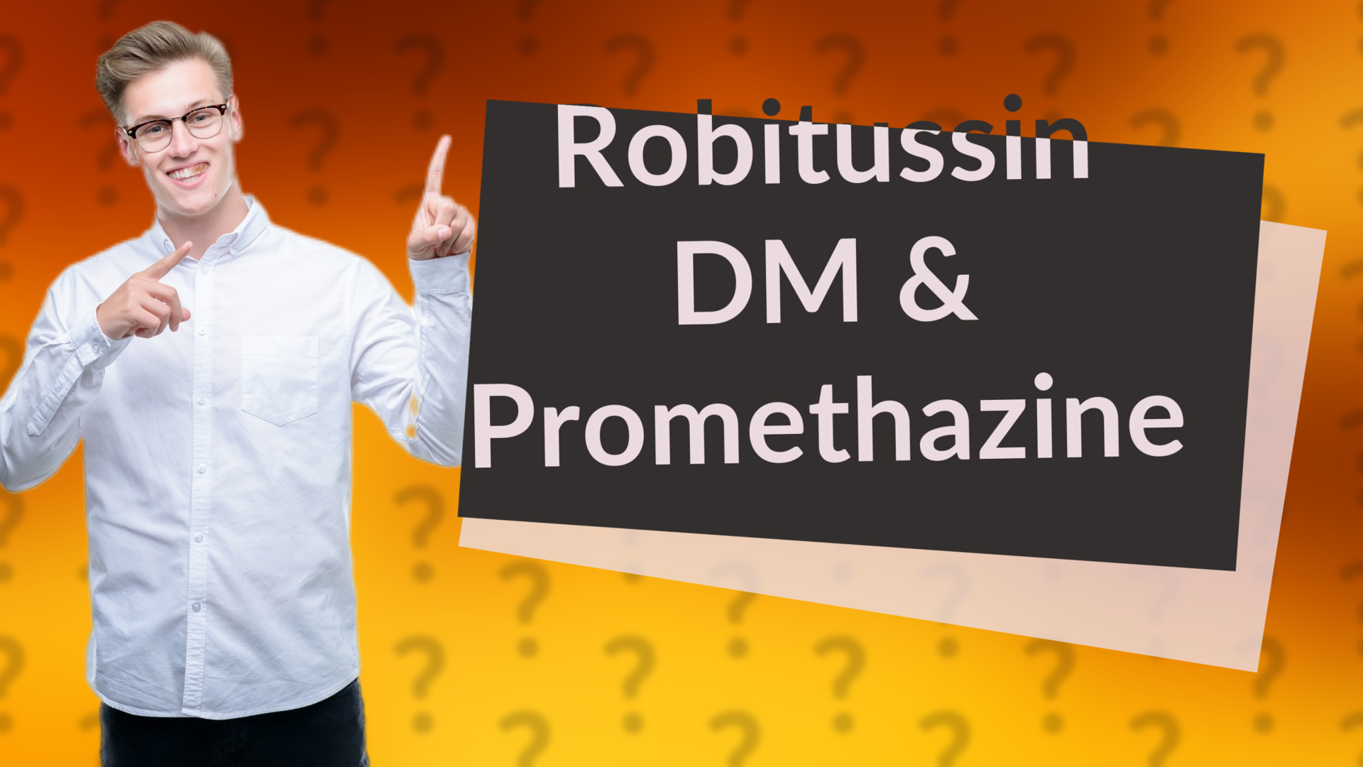 Robitussin DM & Promethazine