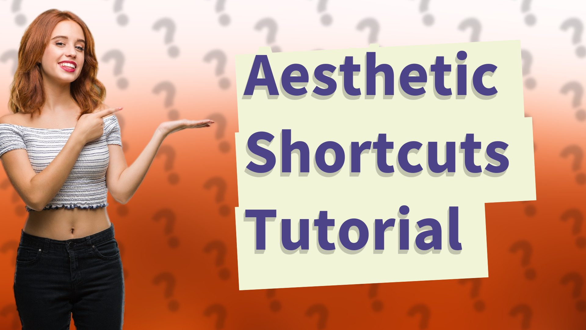 Aesthetic Shortcuts Tutorial