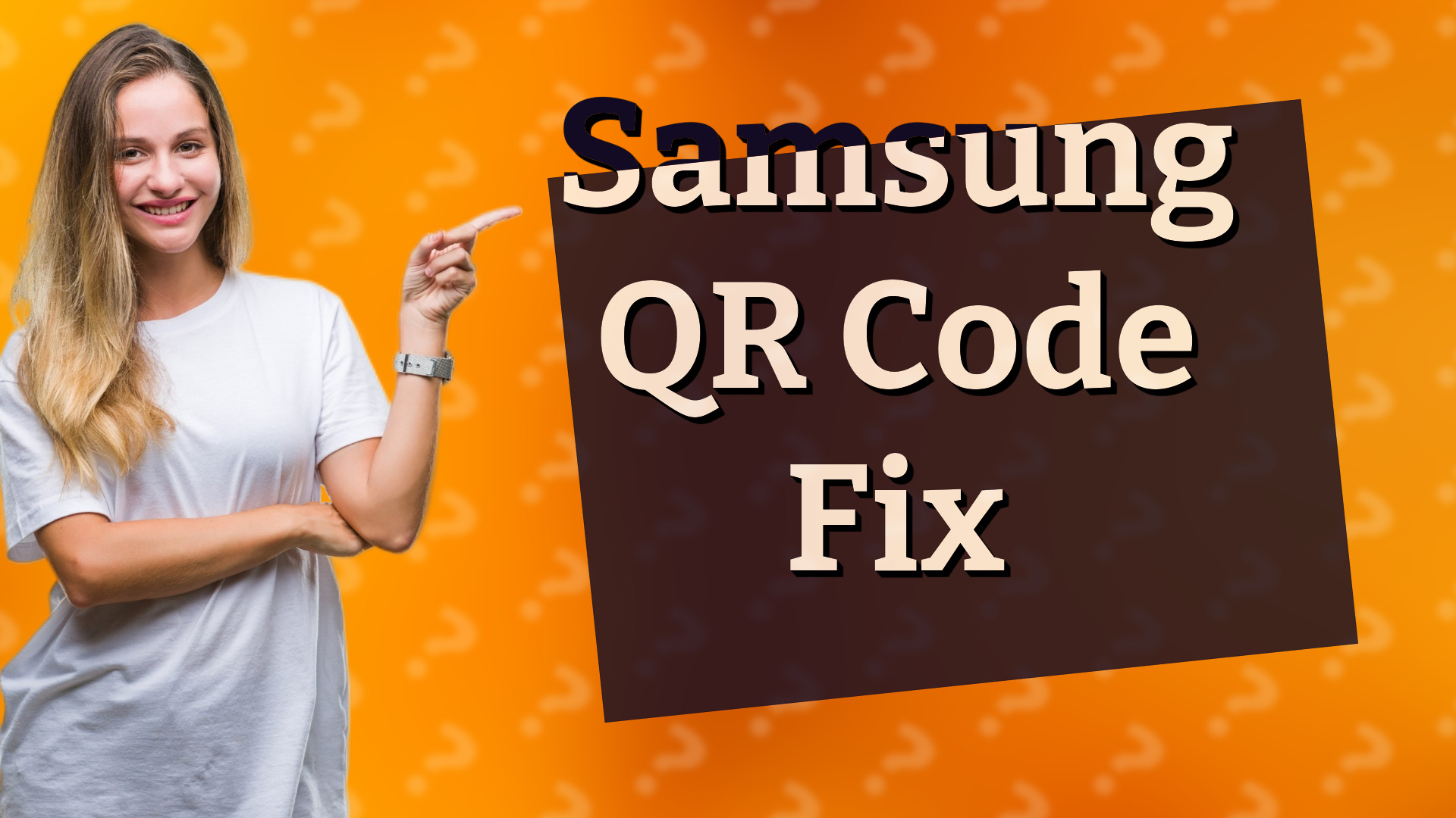 Samsung QR Code Fix