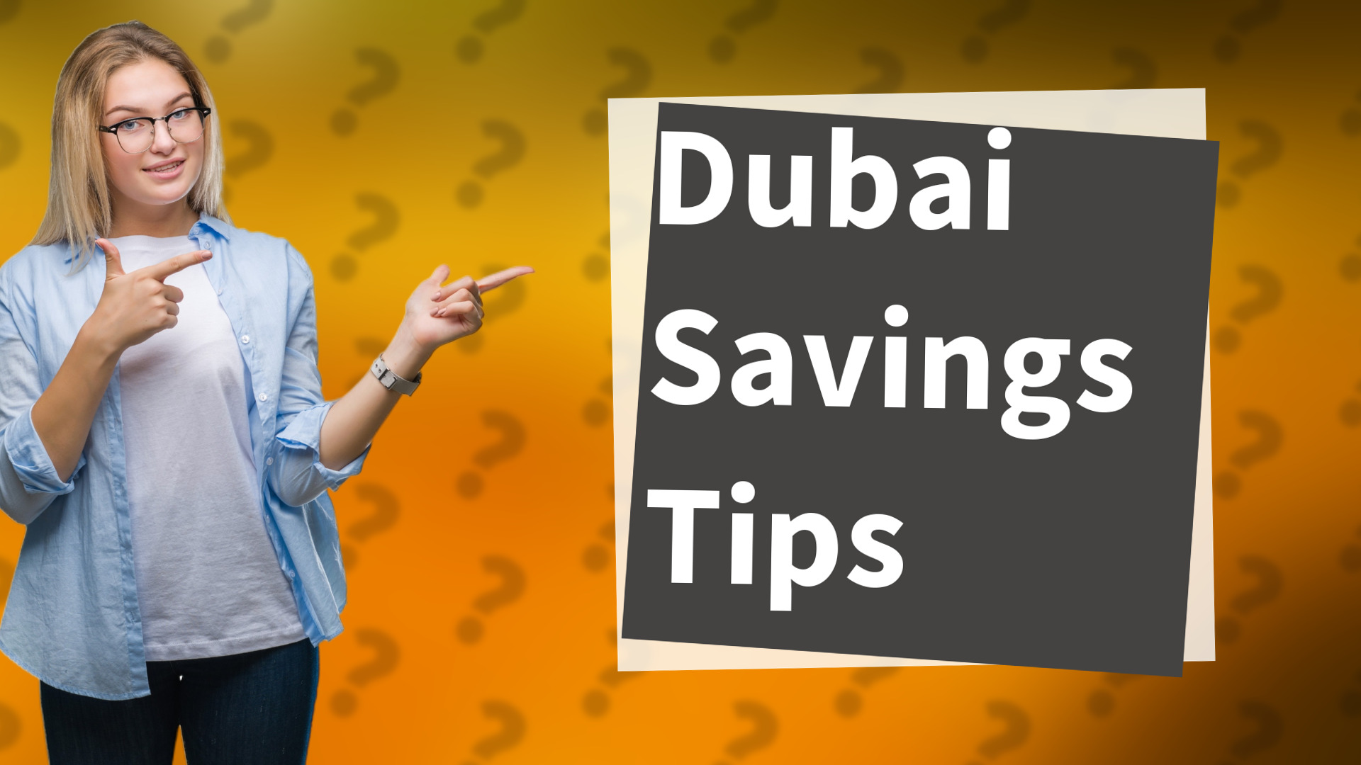 Dubai Savings Tips