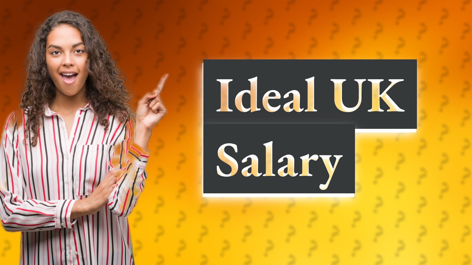 Ideal UK Salary
