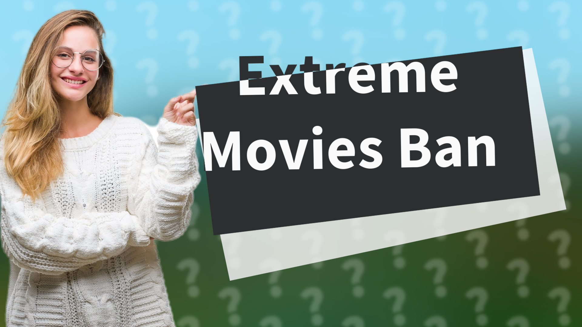Extreme Movies Ban