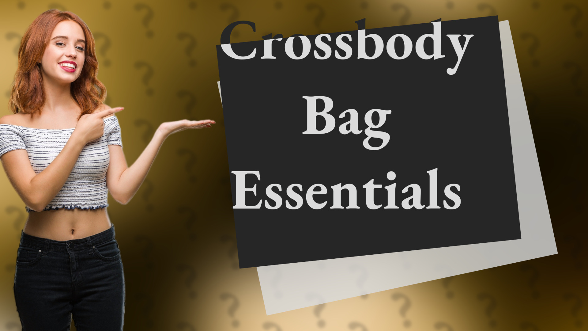 Crossbody Bag Essentials