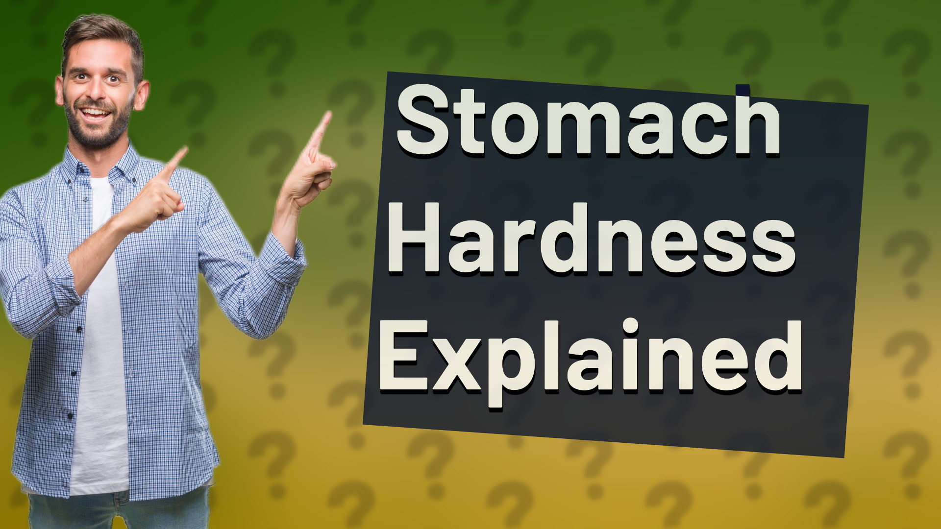 Stomach Hardness Explained