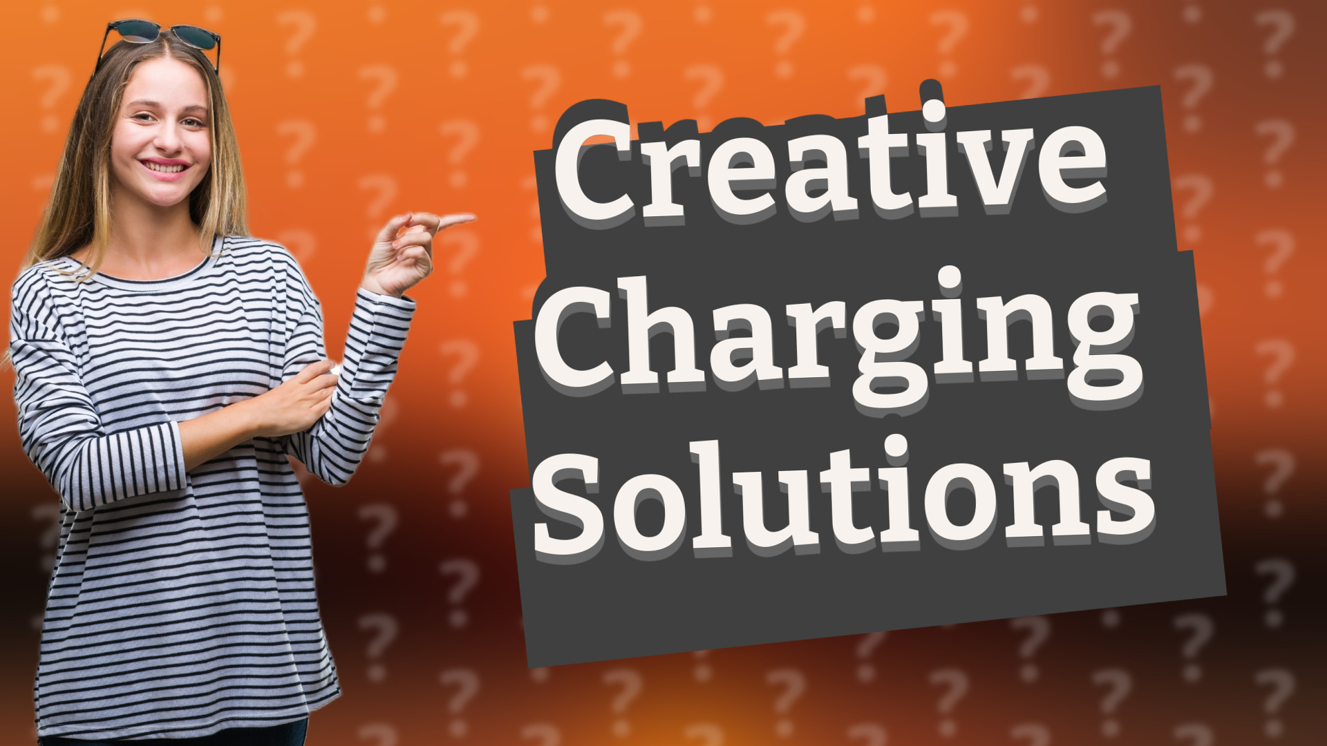Creative Charging Solutions