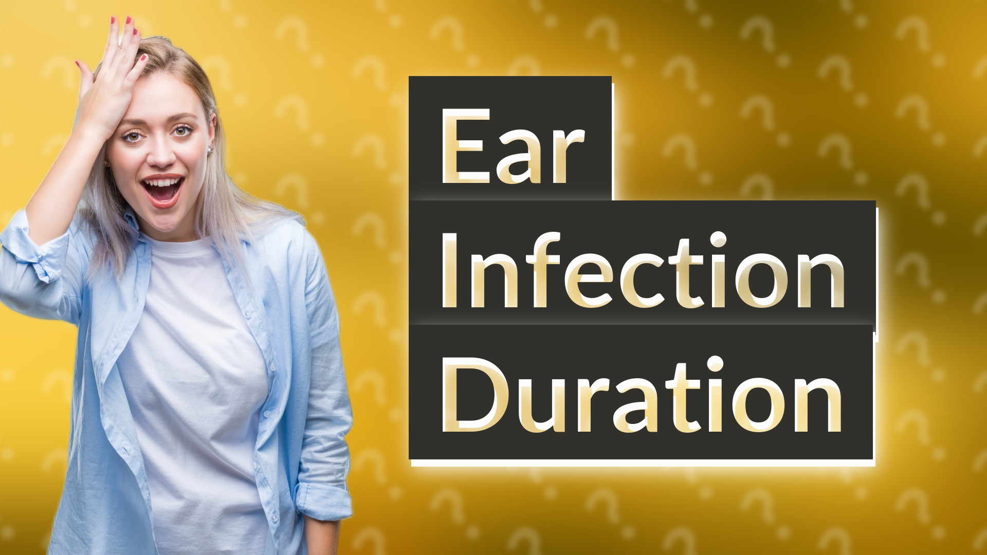Ear Infection Duration