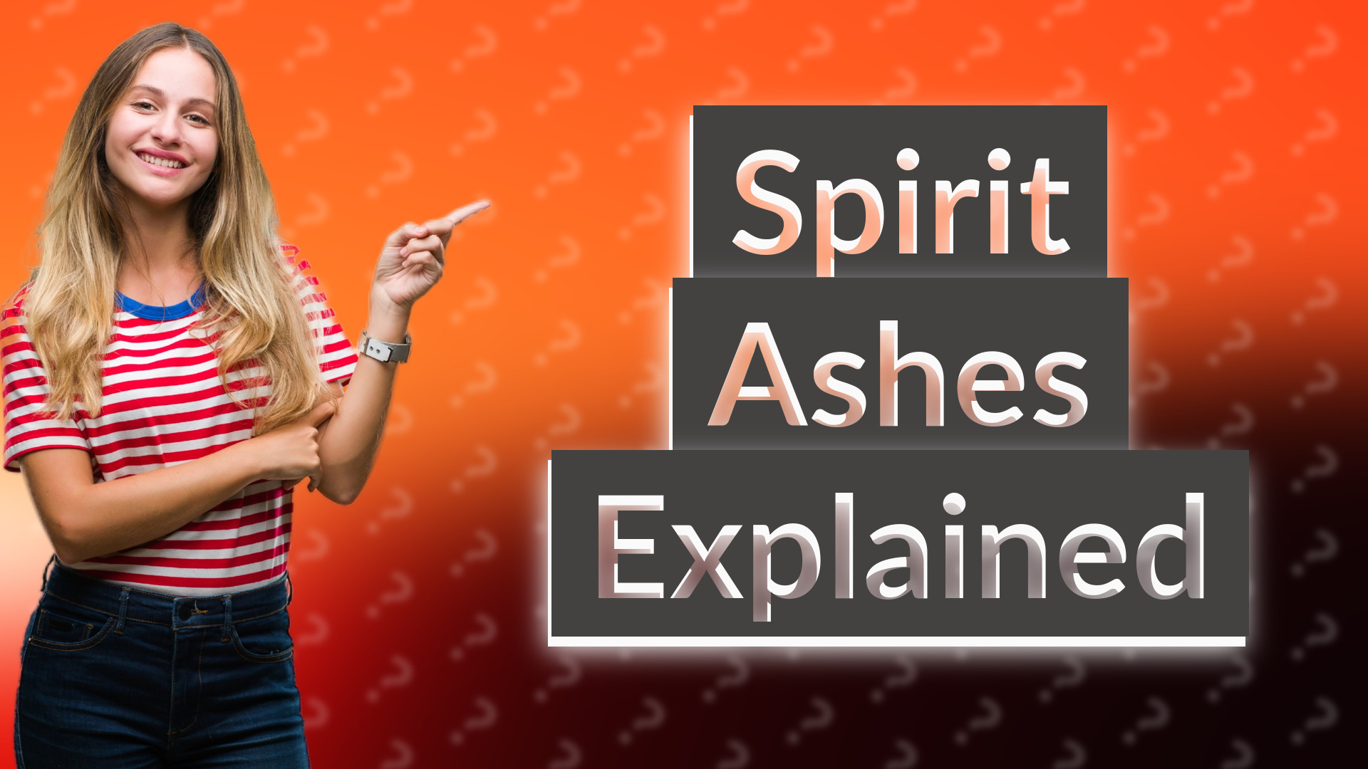 Spirit Ashes Explained