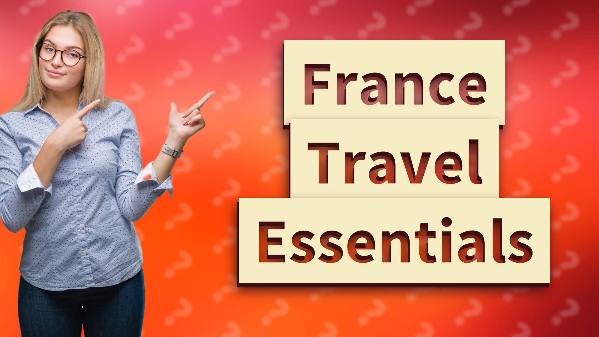 France Travel Essentials