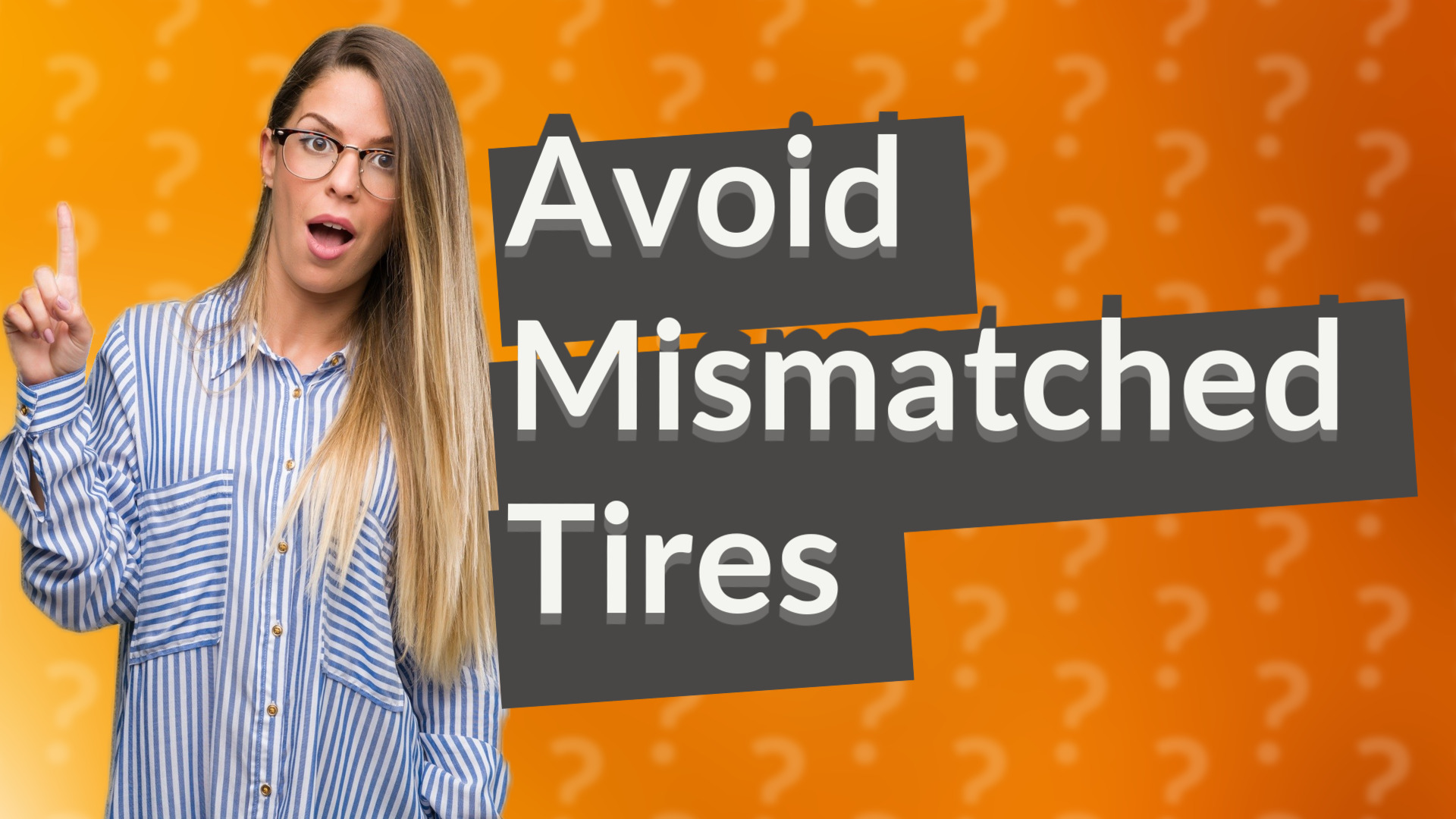 Avoid Mismatched Tires