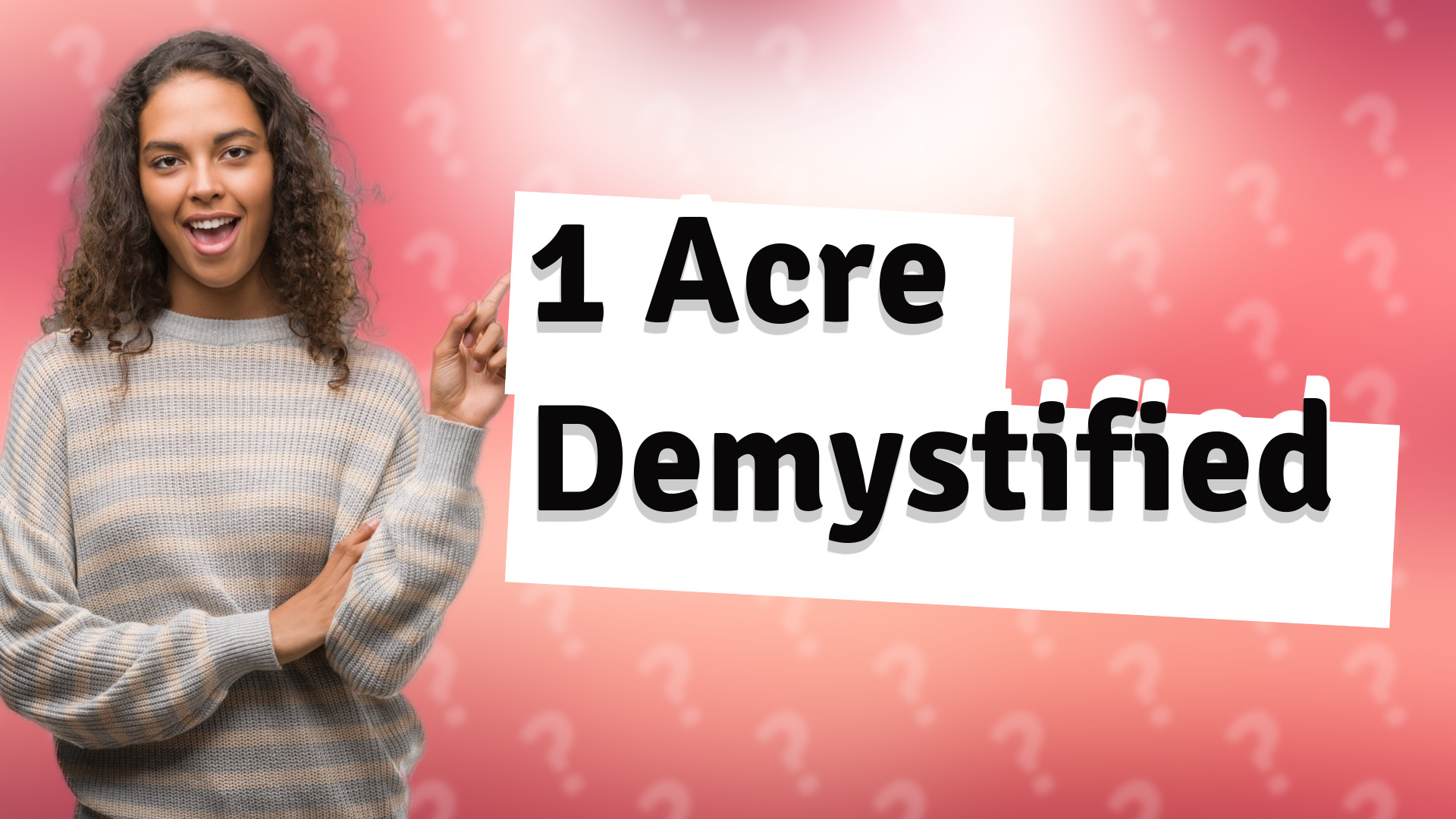 1 Acre Demystified