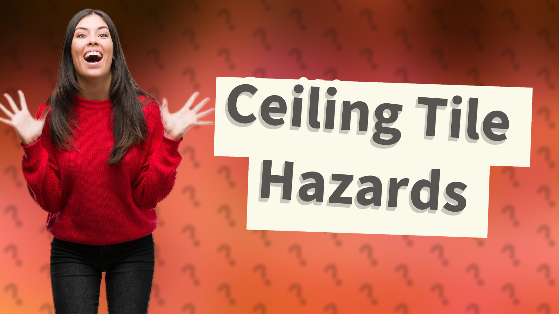 Ceiling Tile Hazards