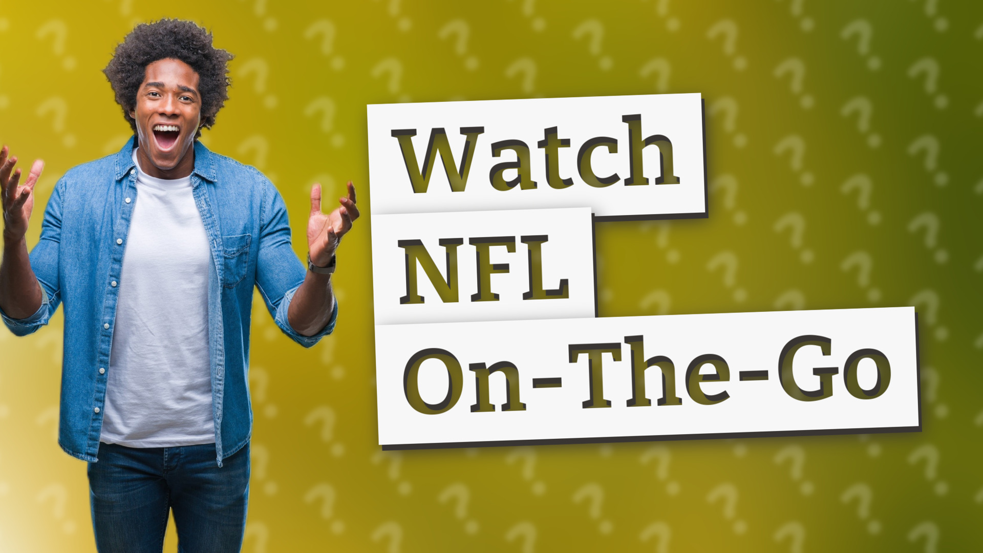 Watch NFL On-The-Go