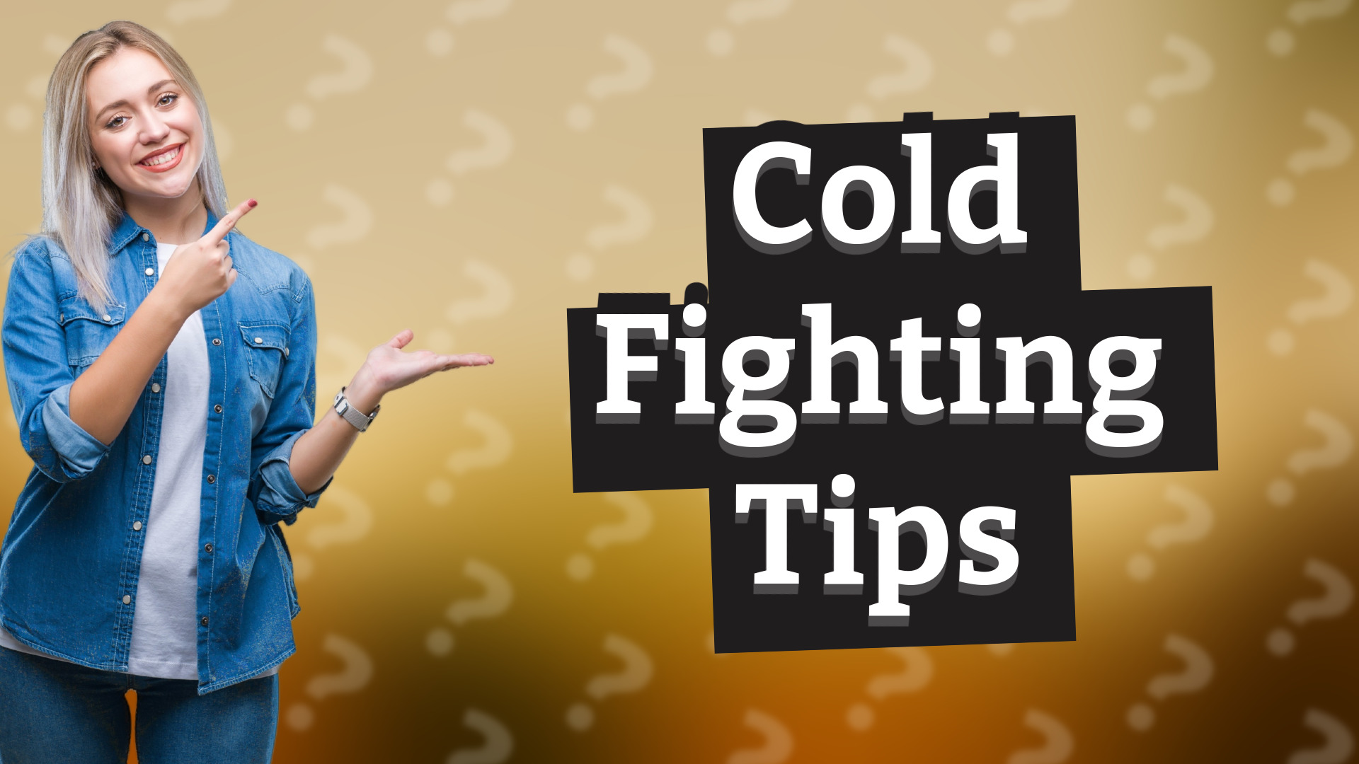 Cold Fighting Tips