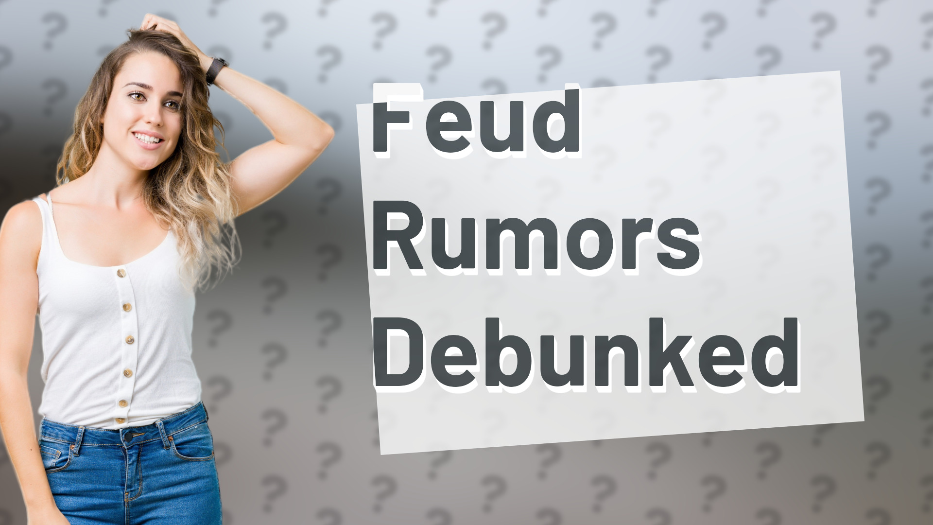 Feud Rumors Debunked
