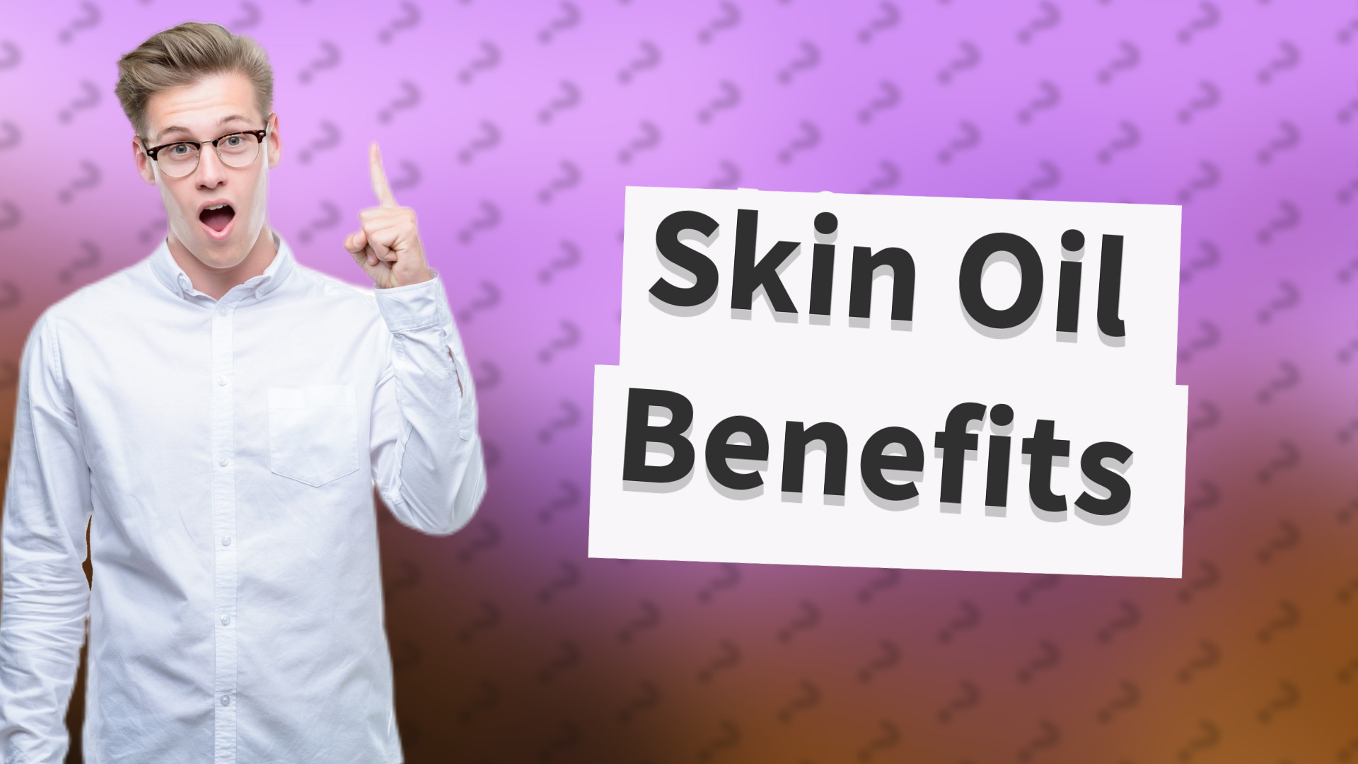 Skin Oil Benefits