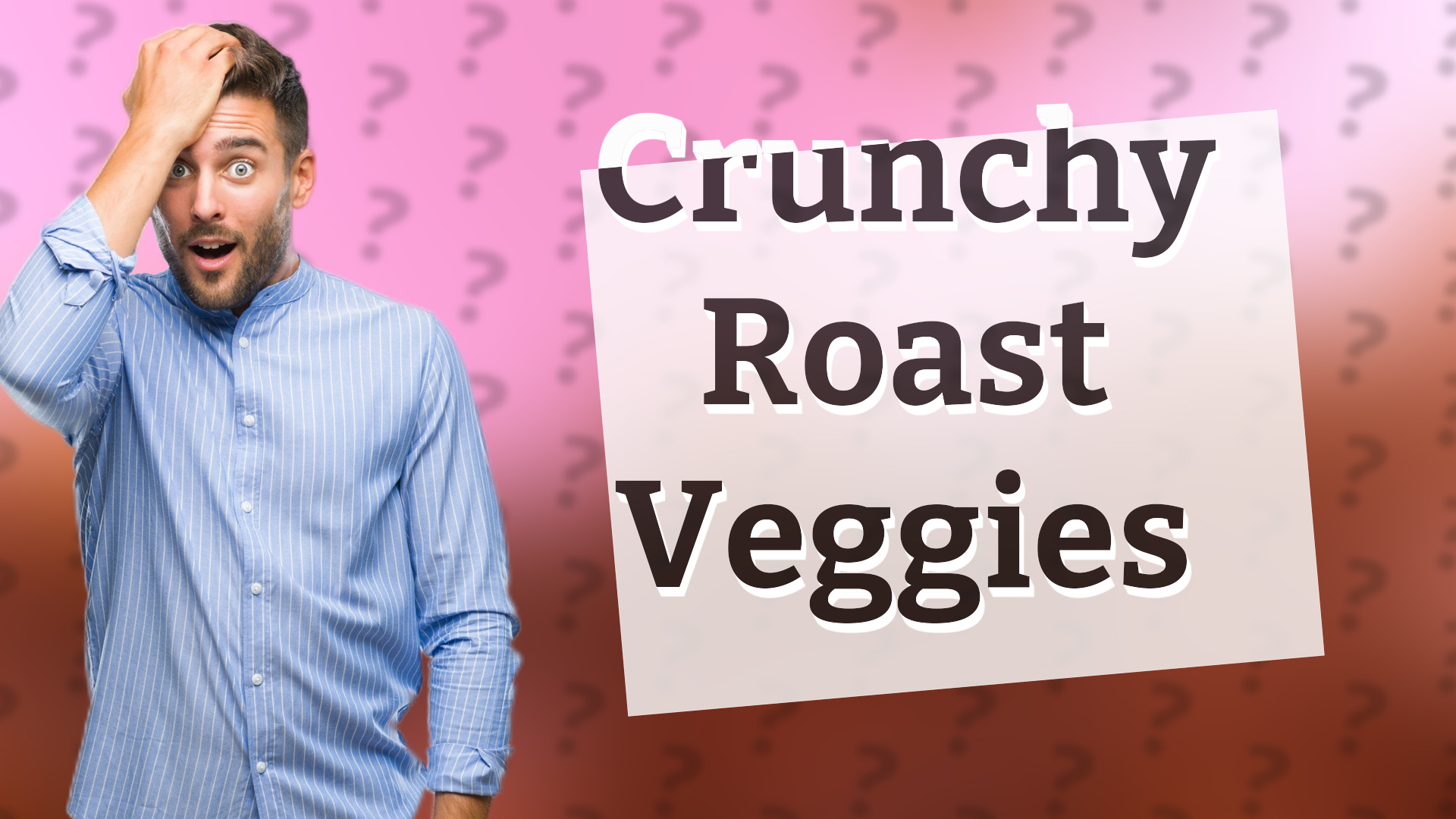 Crunchy Roast Veggies