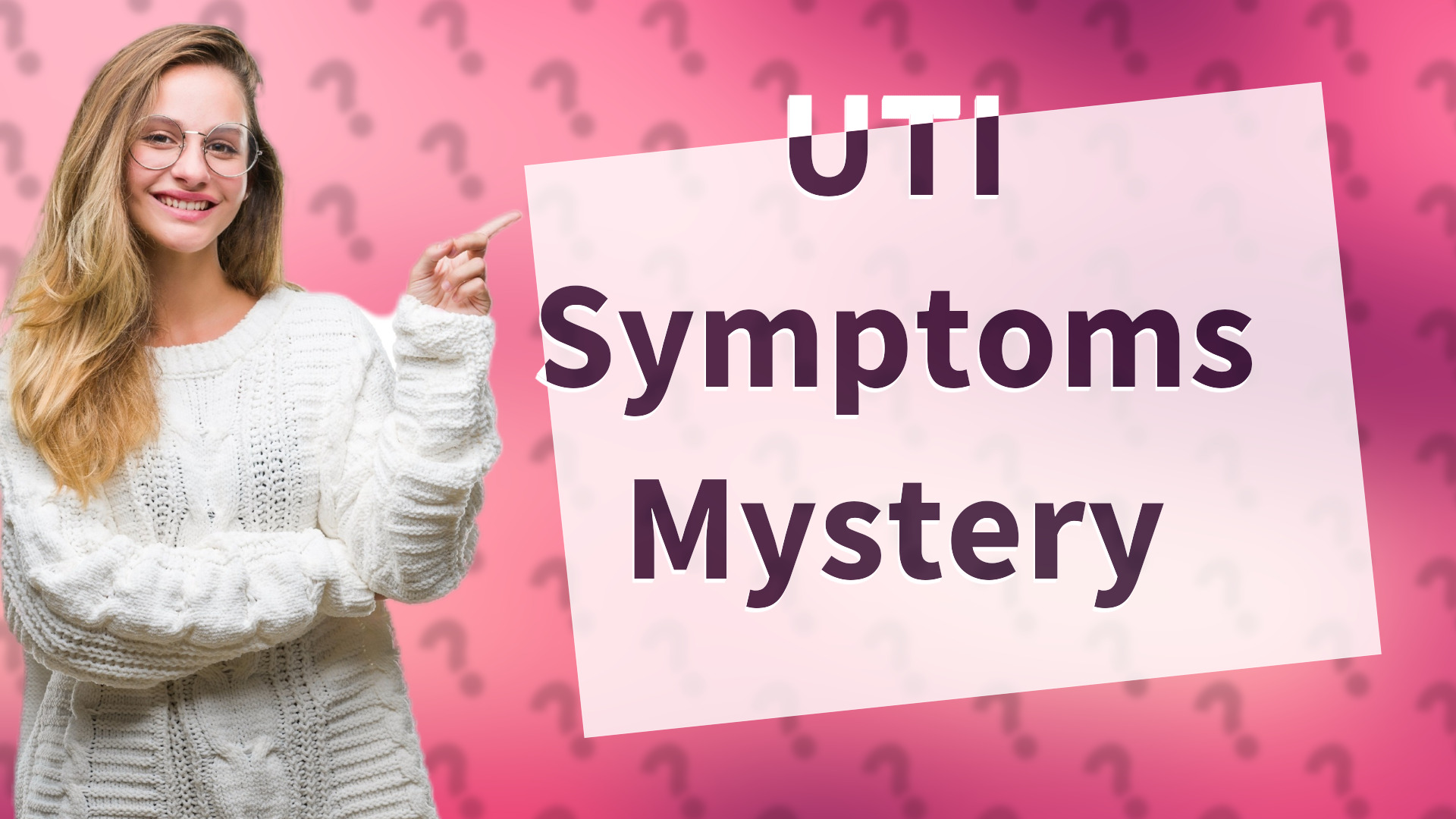 UTI Symptoms Mystery