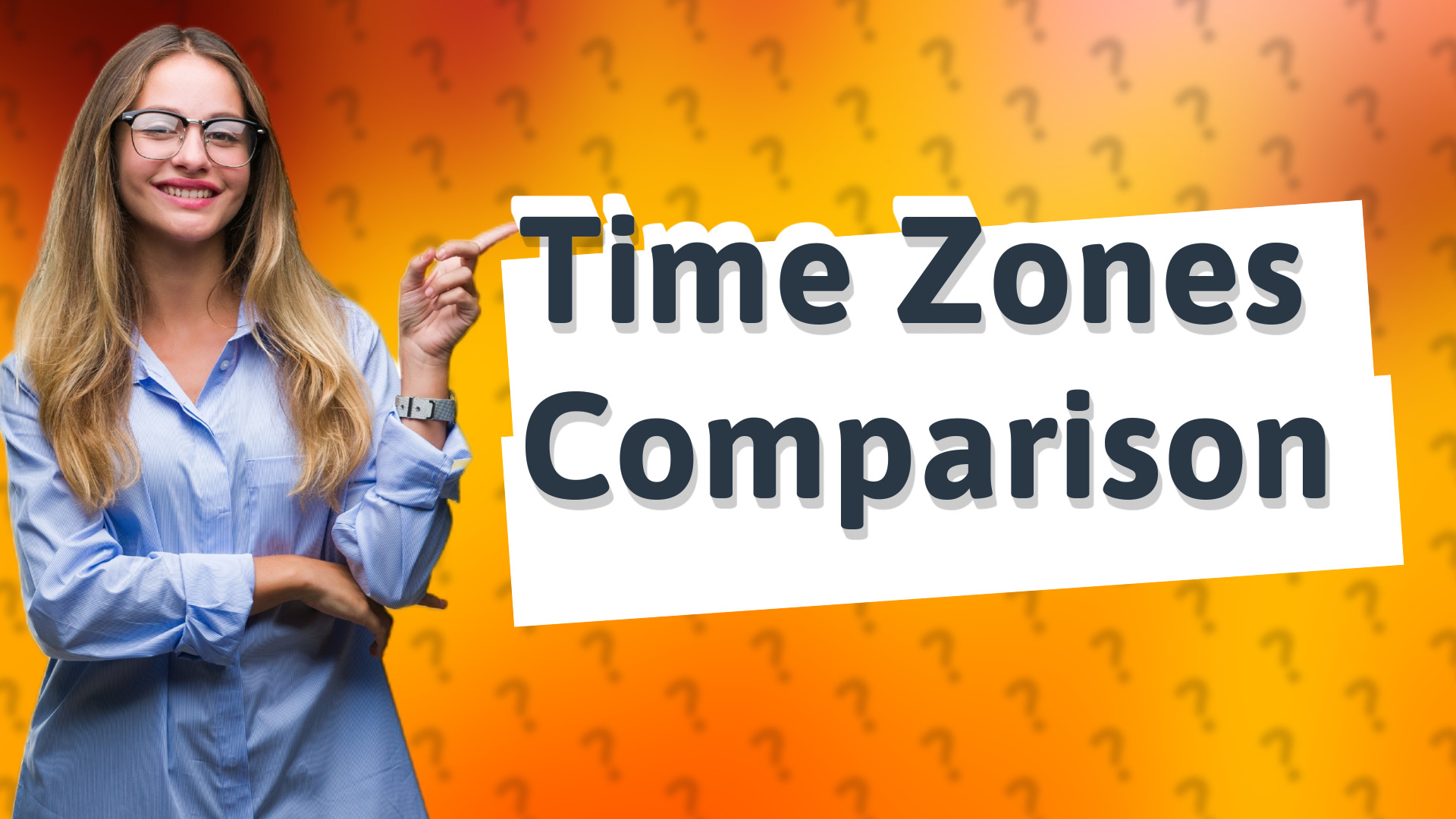 Time Zones Comparison