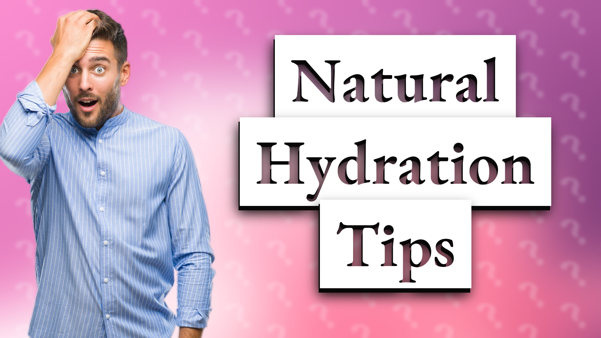 Natural Hydration Tips