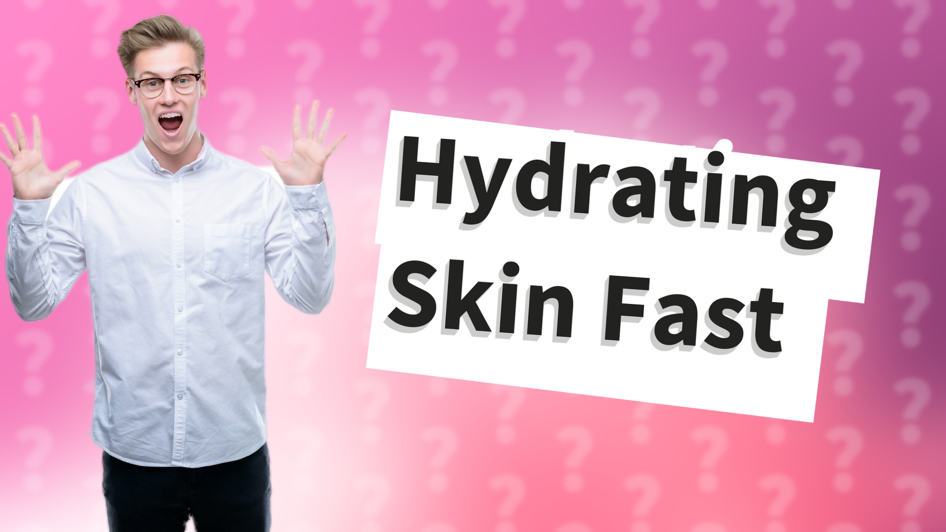 Hydrating Skin Fast