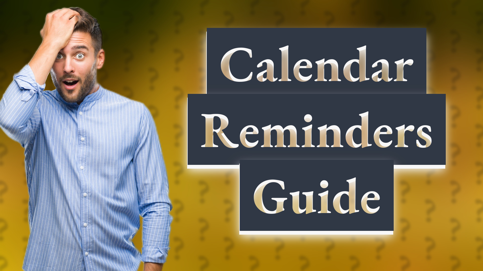 Calendar Reminders Guide