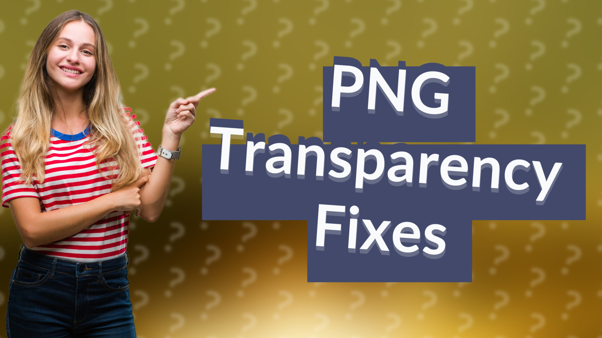 PNG Transparency Fixes