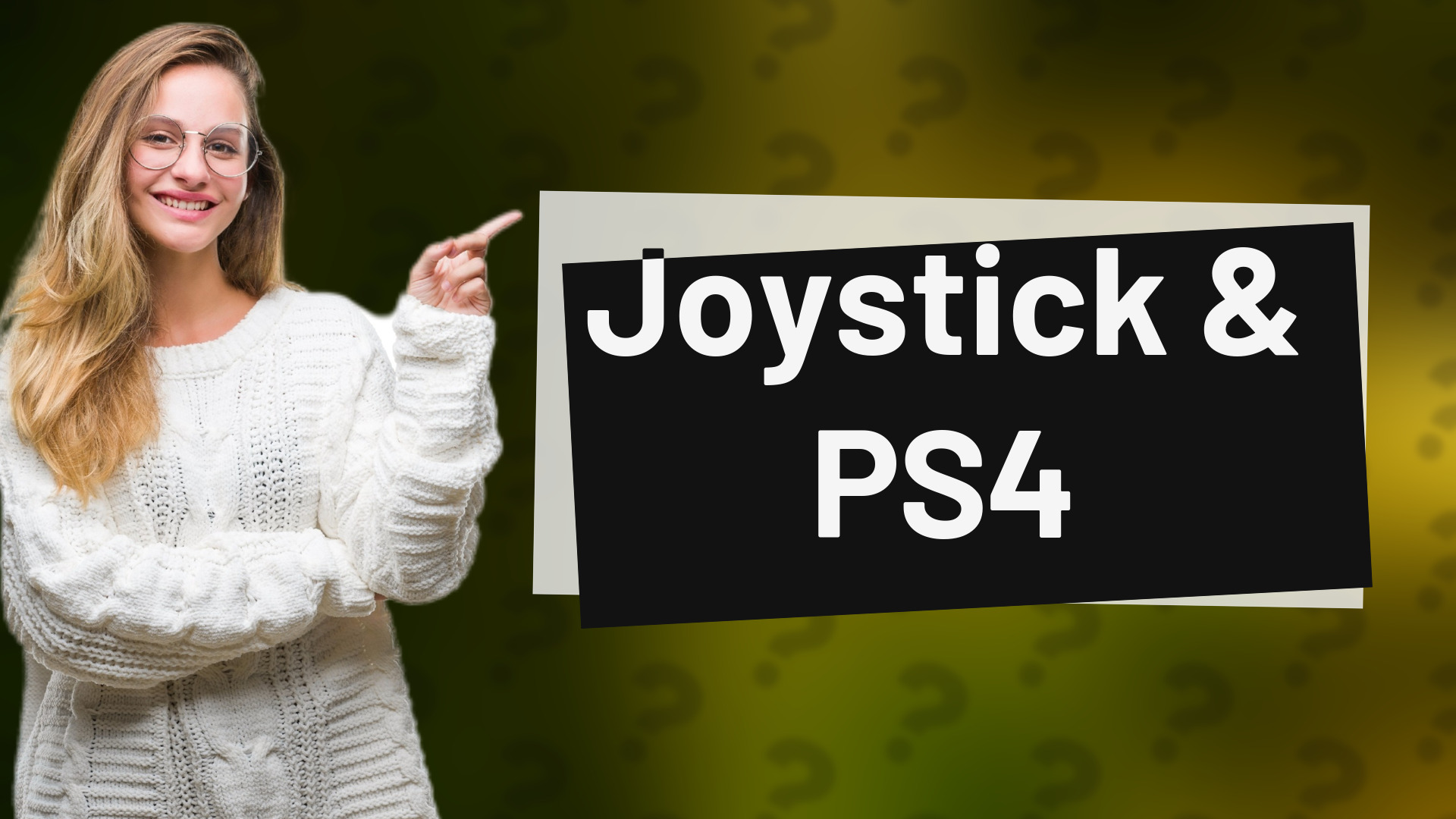 Joystick & PS4