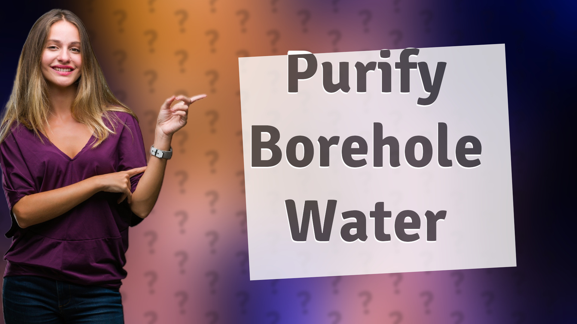Purify Borehole Water