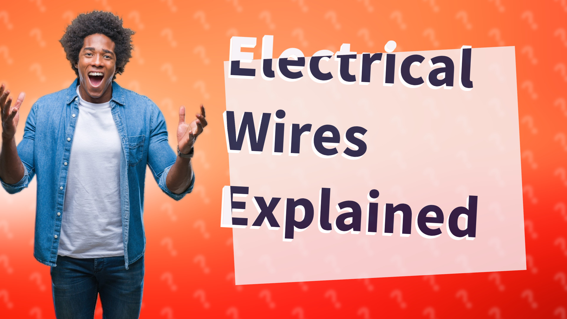 Electrical Wires Explained