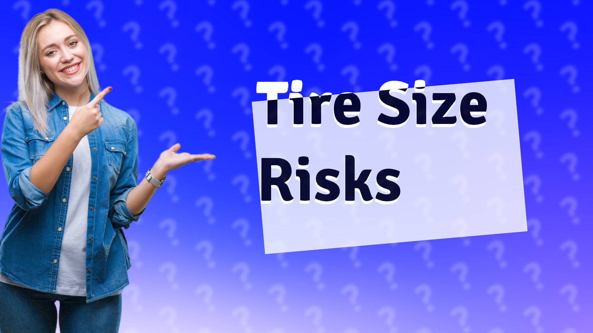 Tire Size Risks