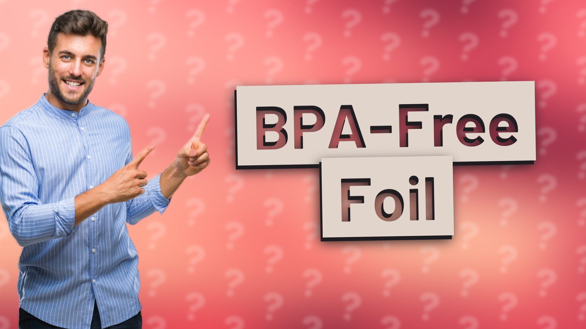 BPA-Free Foil