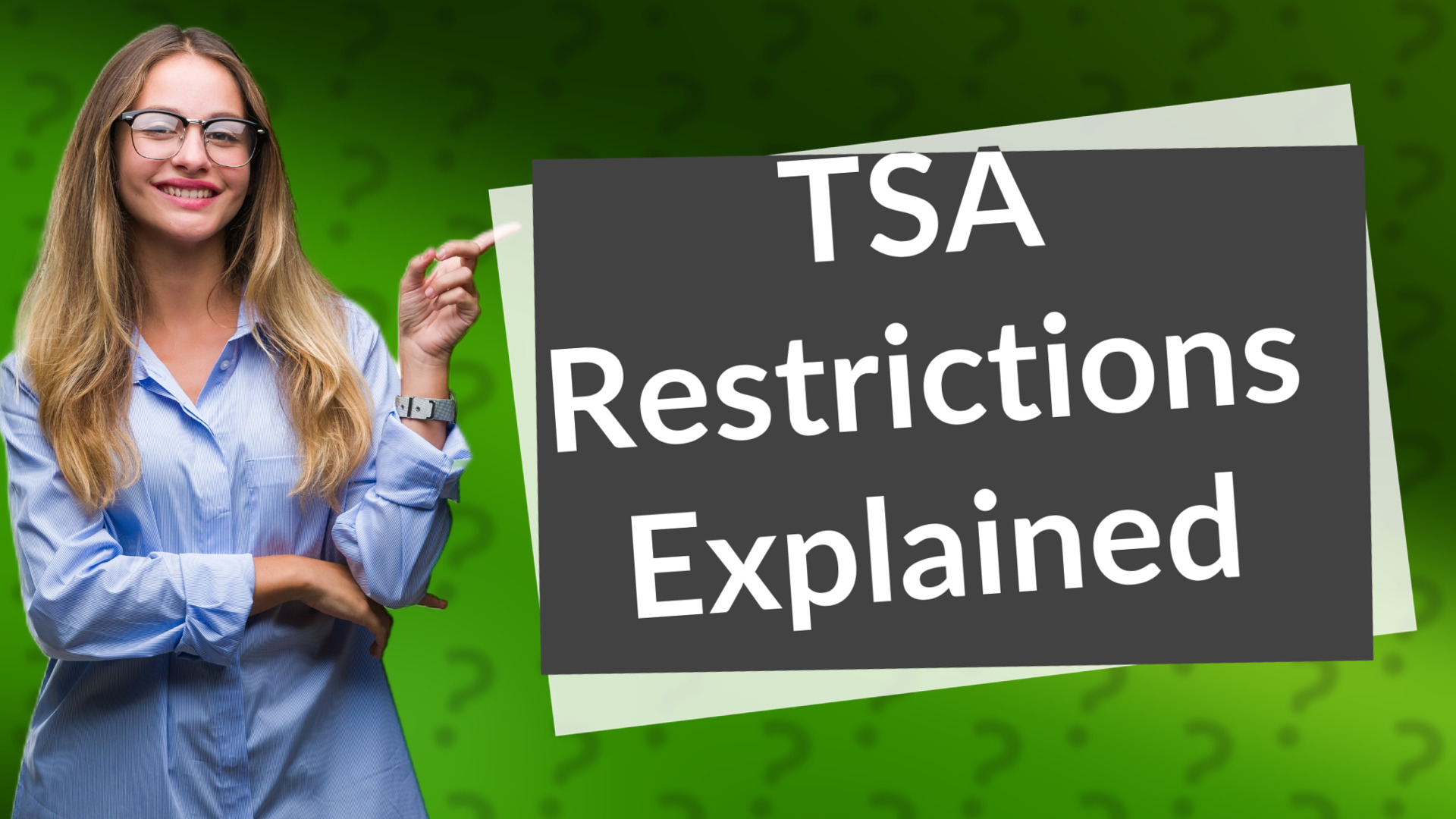 TSA Restrictions Explained
