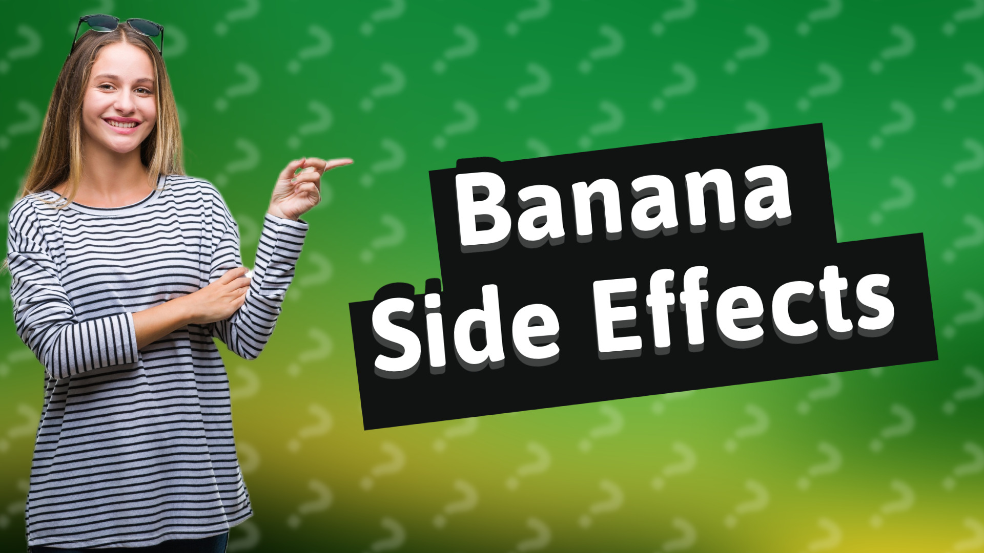 Banana Side Effects