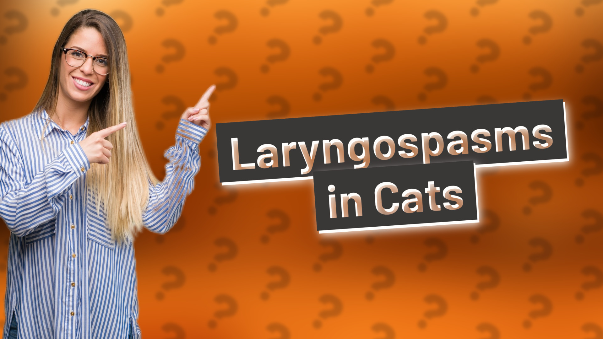 Laryngospasms in Cats