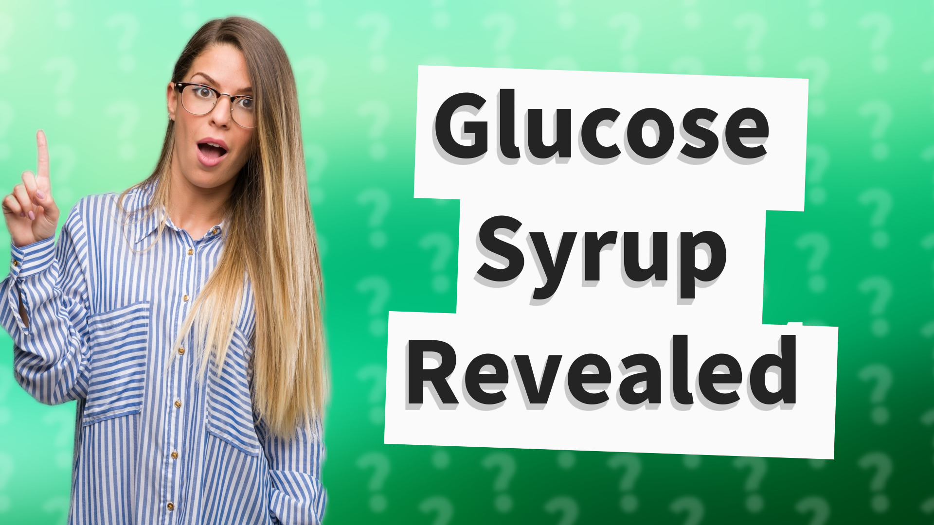 Glucose Syrup Revealed