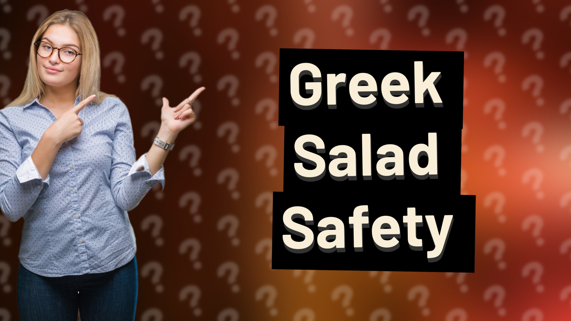 Greek Salad Safety