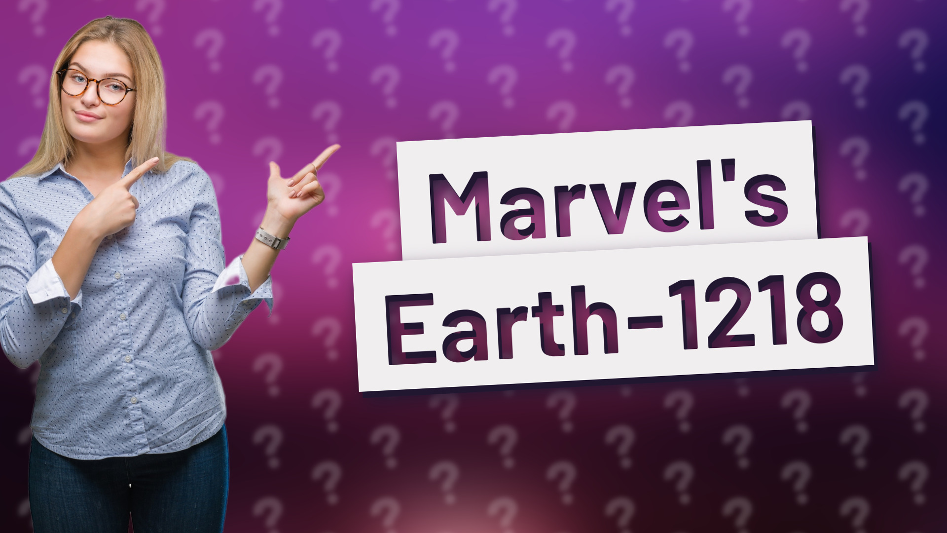 Marvel's Earth-1218