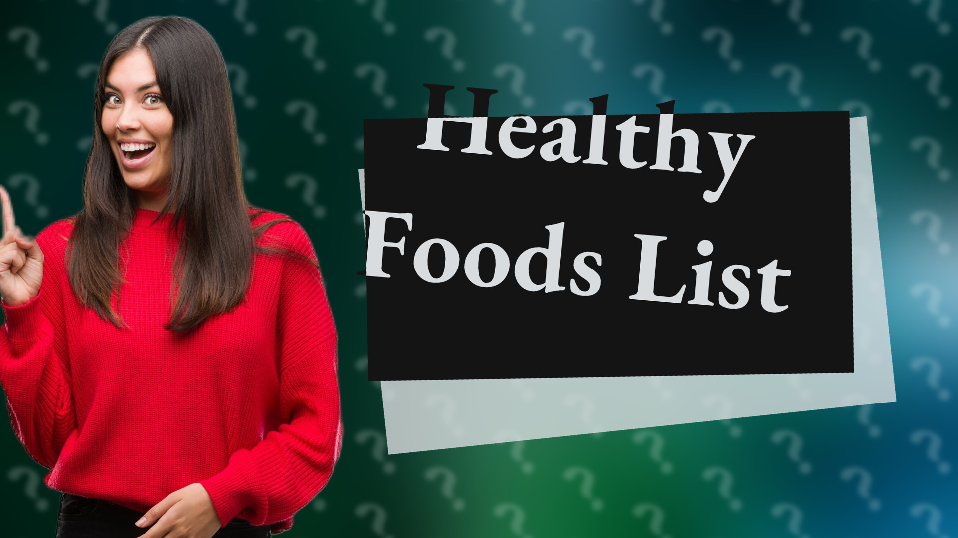 Healthy Foods List