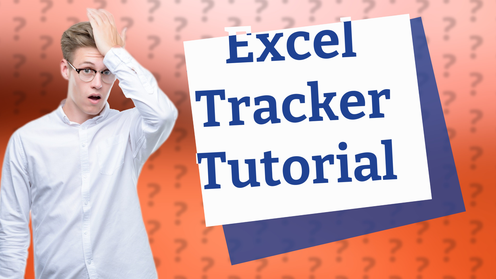 Excel Tracker Tutorial