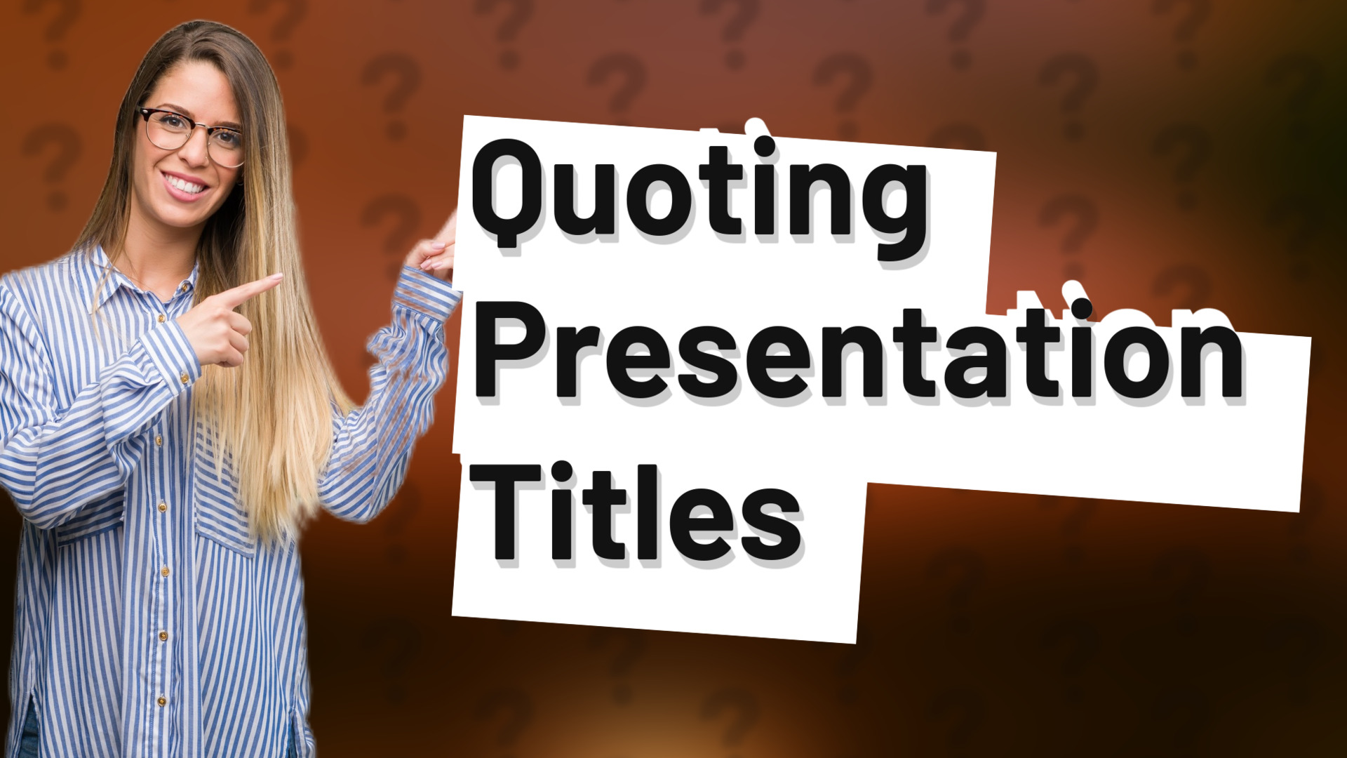 Quoting Presentation Titles