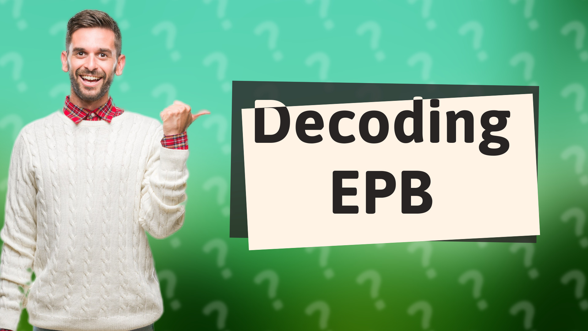 Decoding EPB