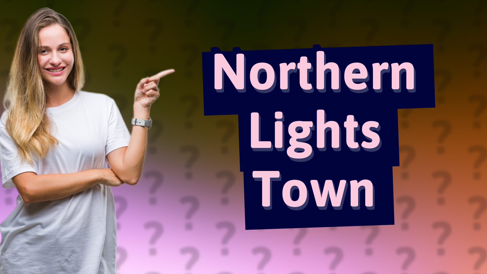 Northern Lights Town