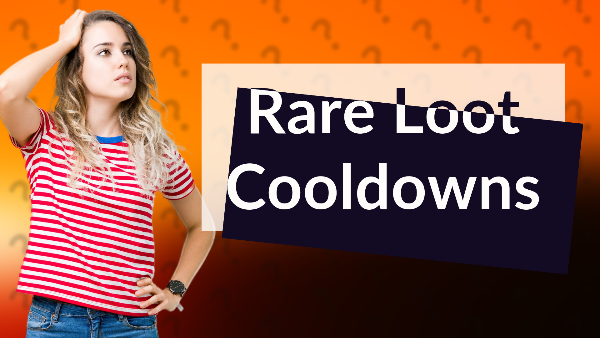 Rare Loot Cooldowns