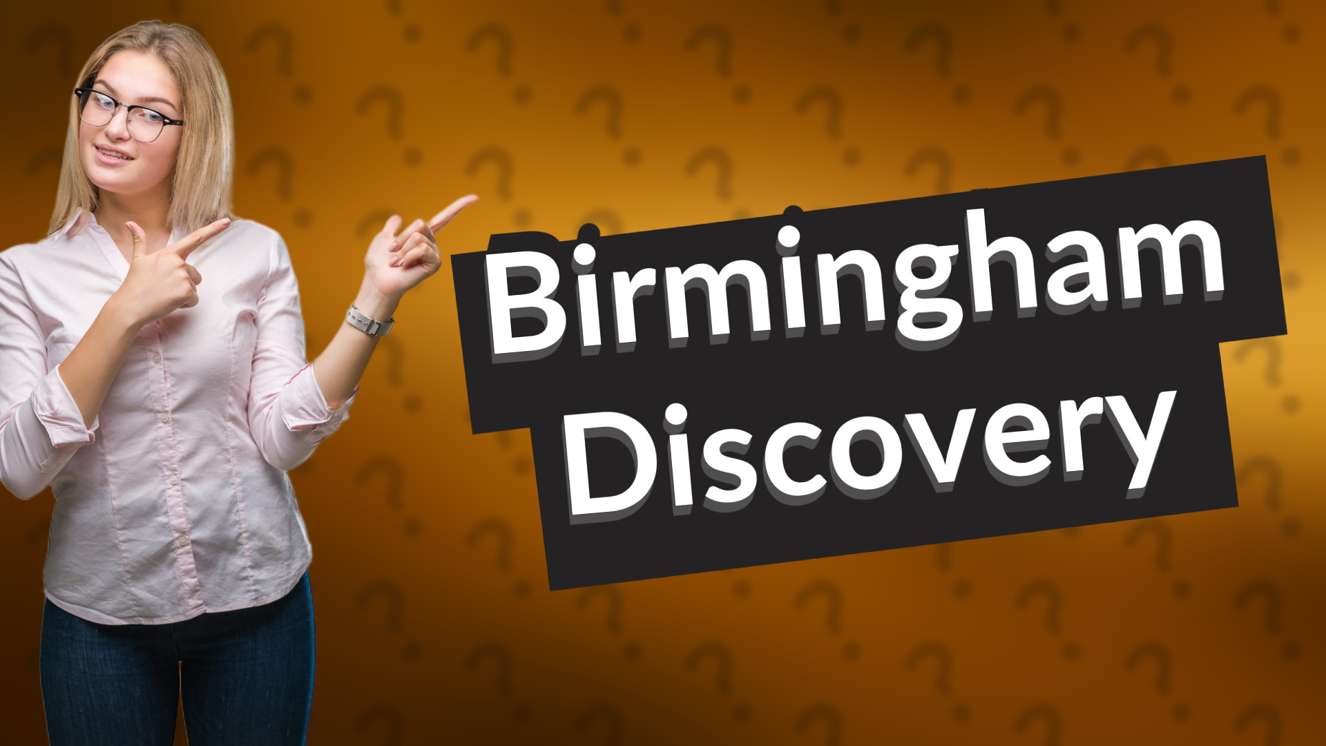 Birmingham Discovery