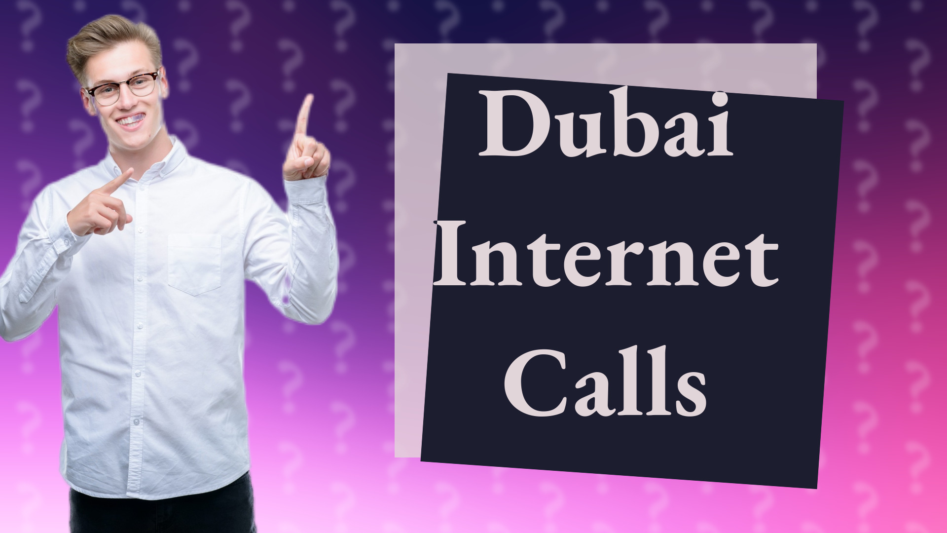 Dubai Internet Calls