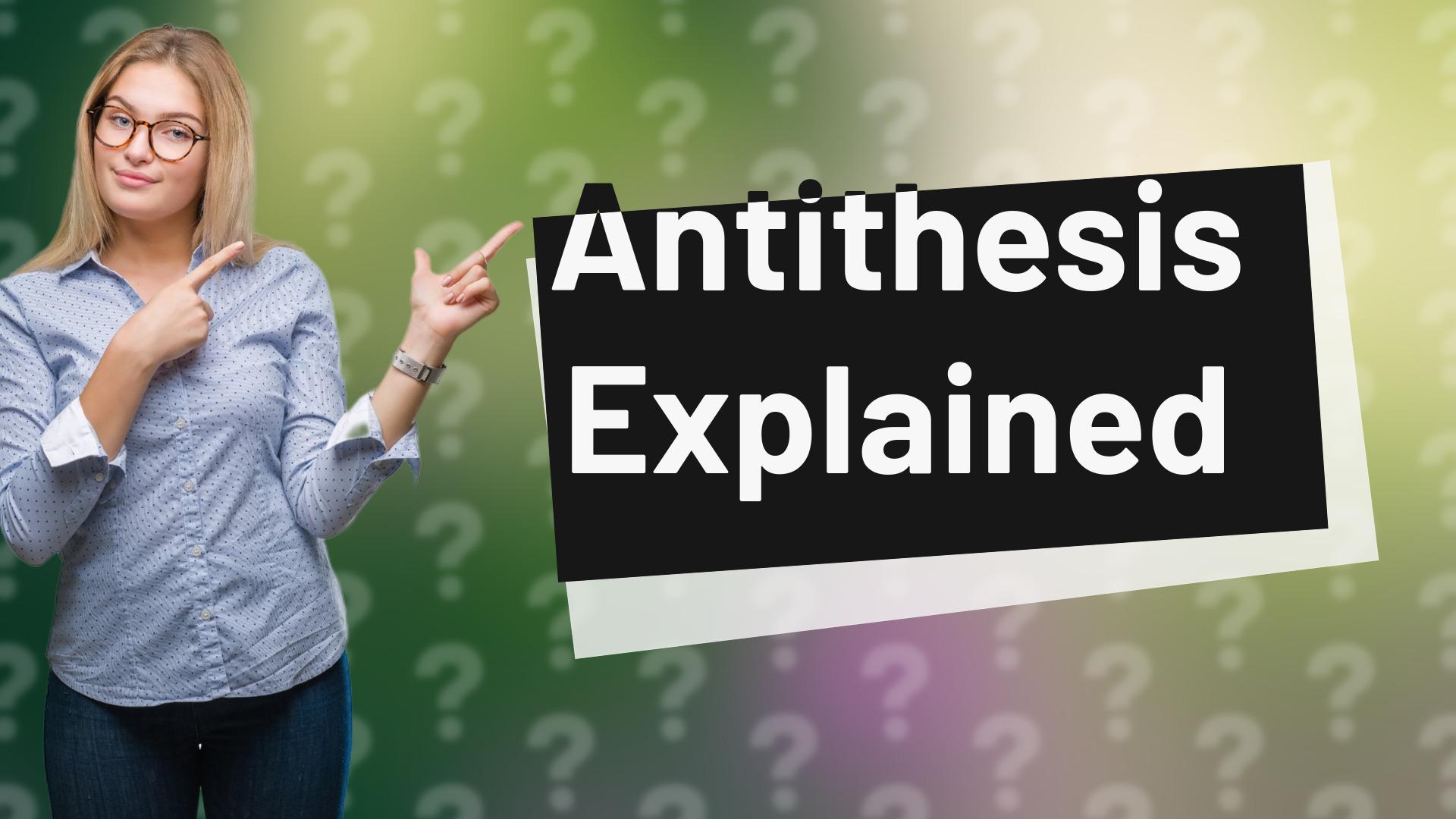 Antithesis Explained