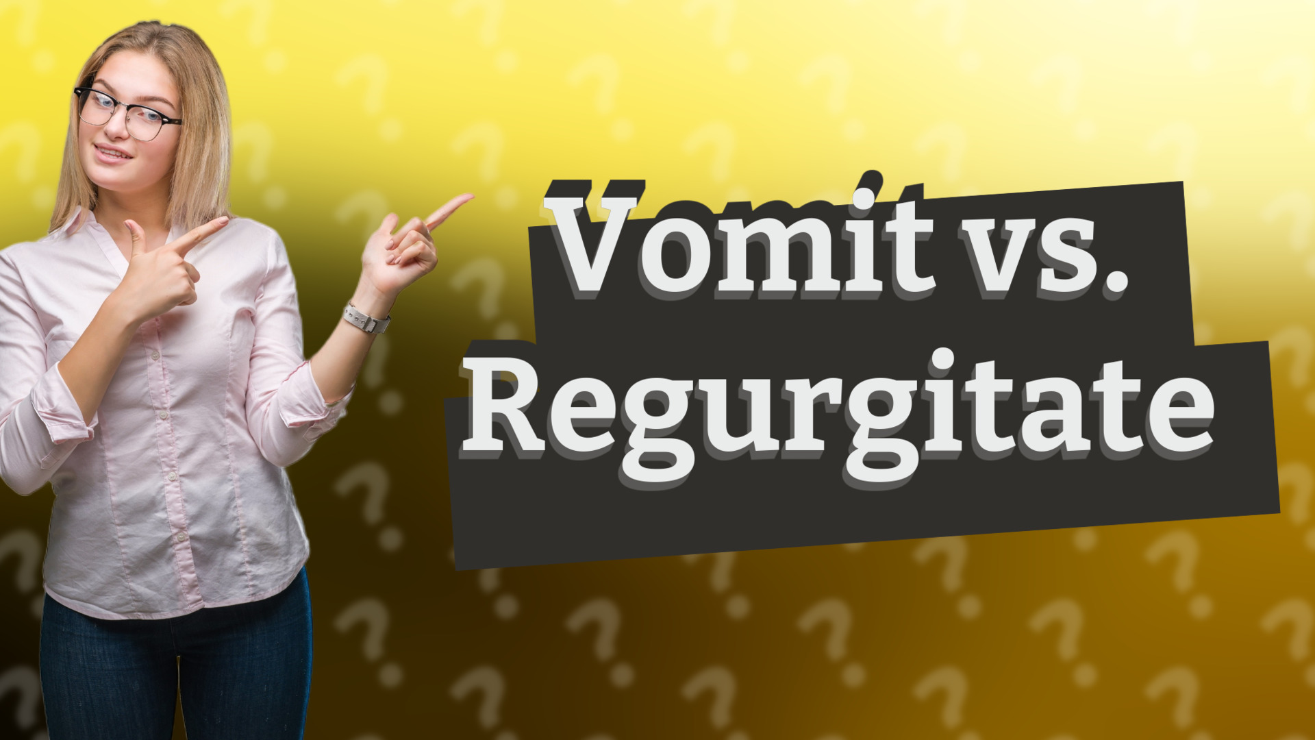 Vomit vs. Regurgitate